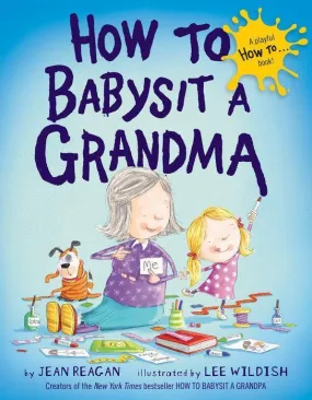 Guide: Babysitting Grandma Hardcover Book