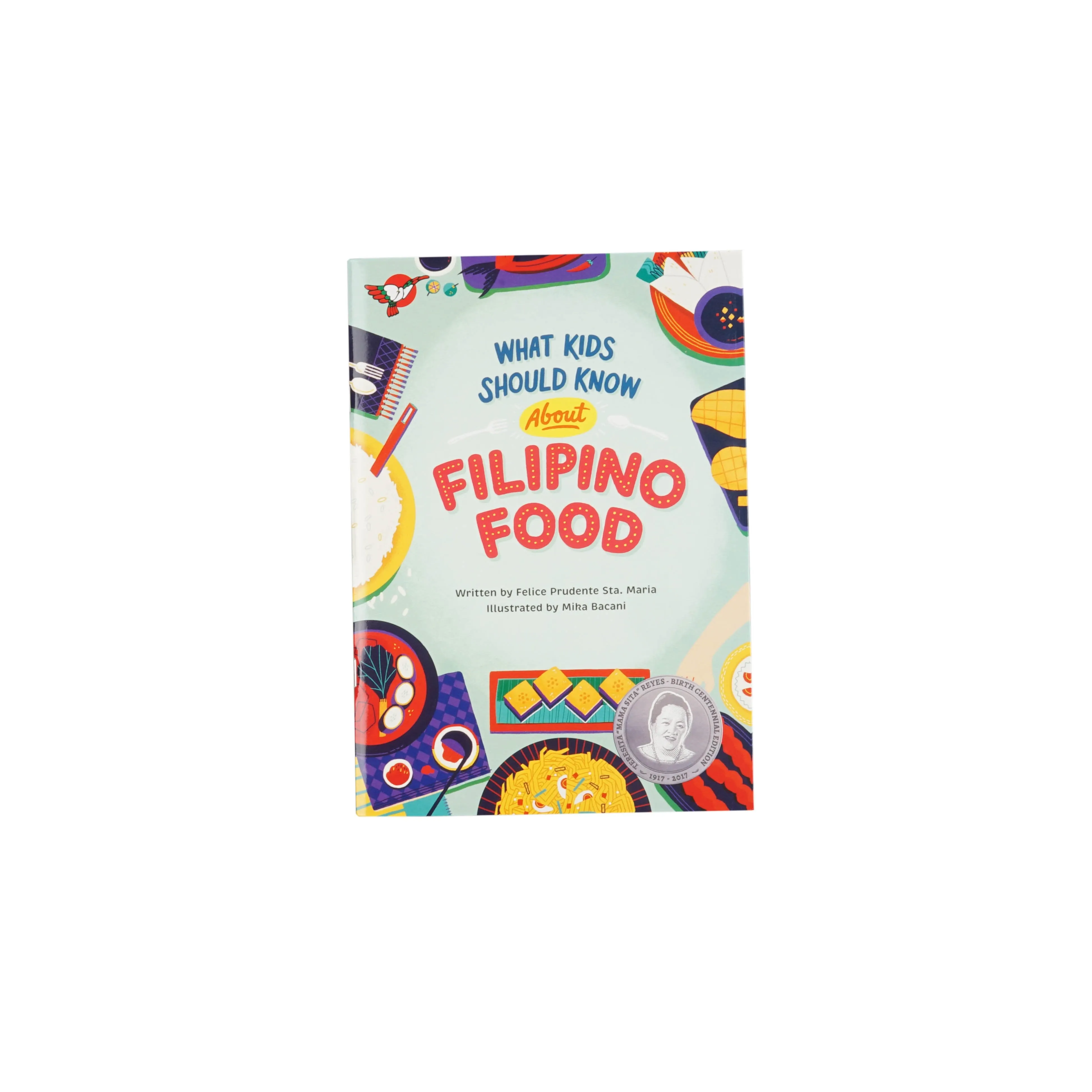 What Kids Should Know - Filipino Food Book